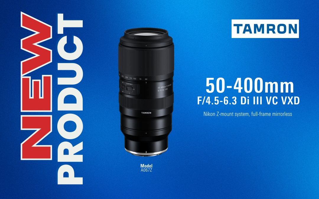 Tamron announces 50-400mm f/4.5-6.3 Di III VC VXD (Model A067Z) for “Nikon Z mount system”