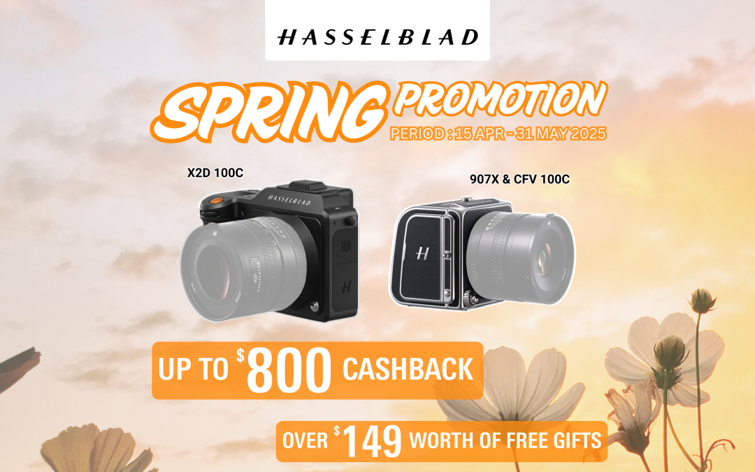 Hasselblad Spring Promotion Singapore – Cashback + Free Gifts (15 Apr – 31 May 2025)