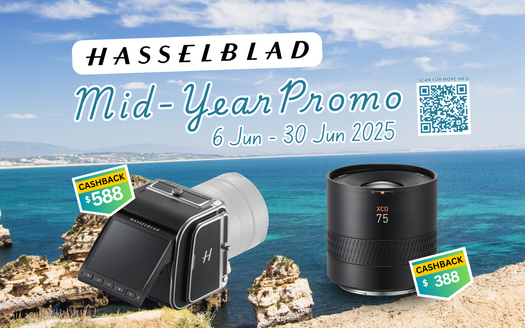 Hasselblad Mid-Year Promotion 2025 – Exclusive Camera & Lenses Deals Await!